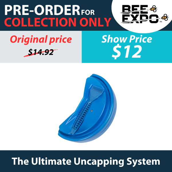 The Ultimate Uncapping System™ (collection at Bee Expo only)